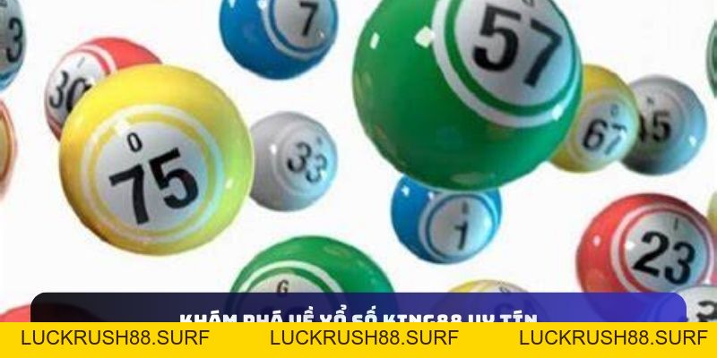 Xổ Số King88 - Thử Vận May Rinh Giải Thưởng Cực Khủng - luckrush88.surf - LUCKRUSH88.SURF