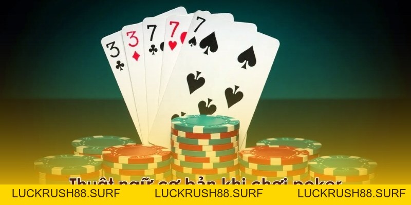Cách Chơi Poker Dễ Hiểu Nhất Chỉ Trong Vài Phút - luckrush88.surf - LUCKRUSH88.SURF