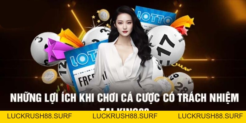 Chơi Có Trách Nhiệm - Nguyên Tắc Đảm Bảo An Toàn Tại King88 - luckrush88.surf - LUCKRUSH88.SURF