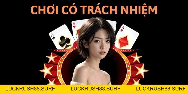 Chơi Có Trách Nhiệm - Nguyên Tắc Đảm Bảo An Toàn Tại King88 - luckrush88.surf - LUCKRUSH88.SURF