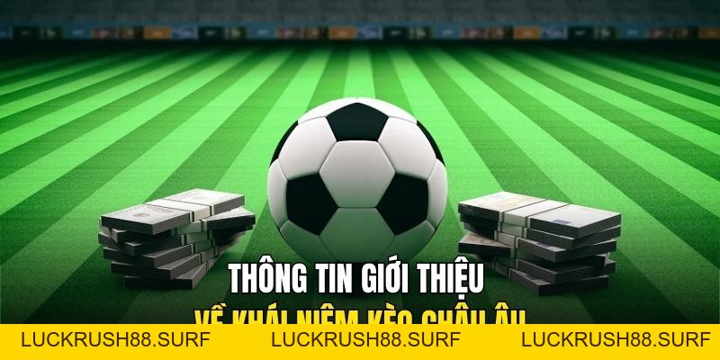 Kèo Châu Âu – Đỉnh Cao Cá Cược Thể Thao Tại King88 Năm 2026 - luckrush88.surf - LUCKRUSH88.SURF