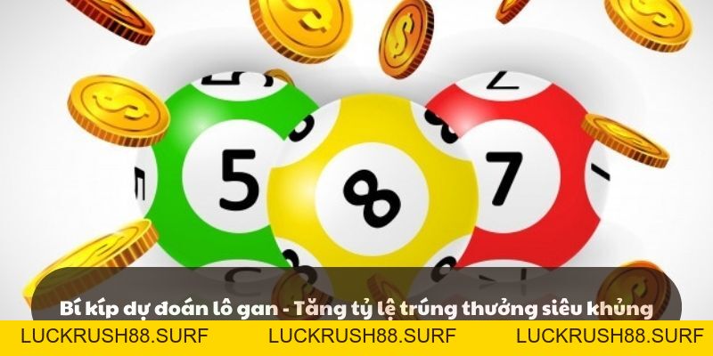 Lô Gan Là Gì? Hiểu Rõ Cách Đánh Trên Nền Tảng King88 - luckrush88.surf - LUCKRUSH88.SURF