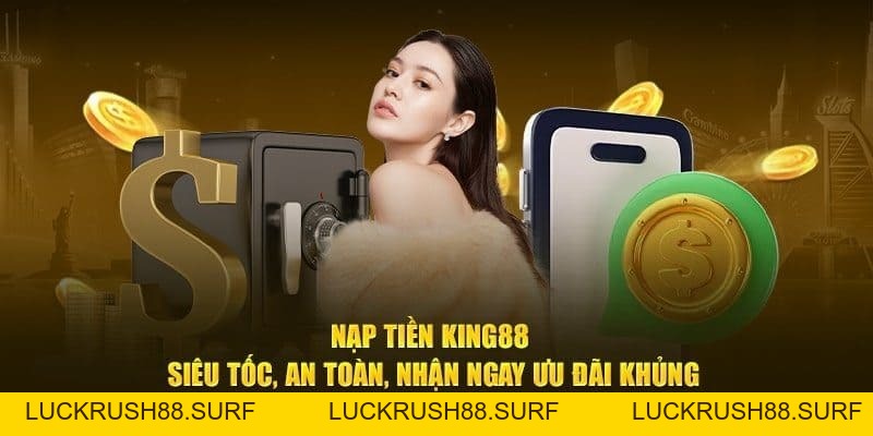Hướng Dẫn King88 - luckrush88.surf - LUCKRUSH88.SURF