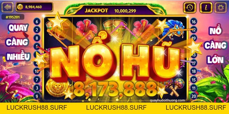 Nổ Hũ Trực Tuyến Là Gì? Tìm Hiểu Luật Chơi Cơ Bản Nhất - luckrush88.surf - LUCKRUSH88.SURF