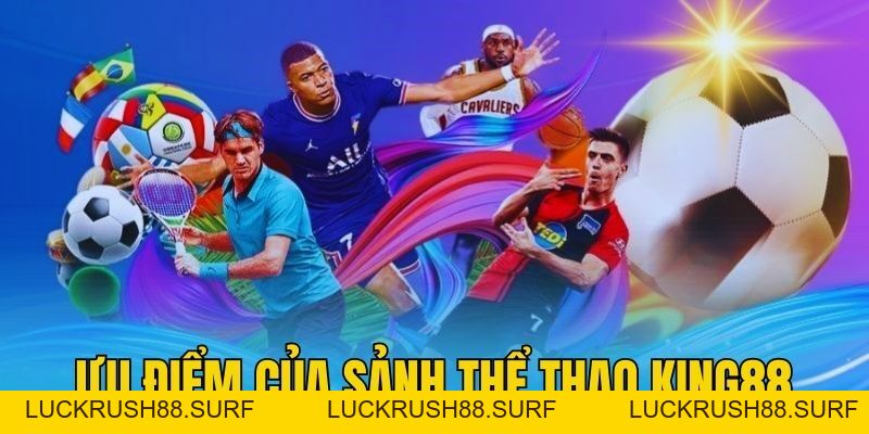Thể Thao King88 - Bùng Nổ Cùng Các Sự Kiện Lớn Nhất 2026 - luckrush88.surf - LUCKRUSH88.SURF